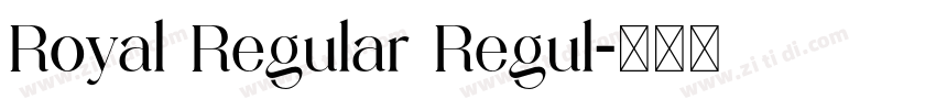 Royal Regular Regul字体转换